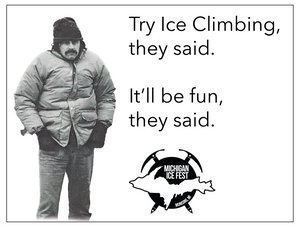 Michigan Ice Fest Try Ice Climbing Sticker