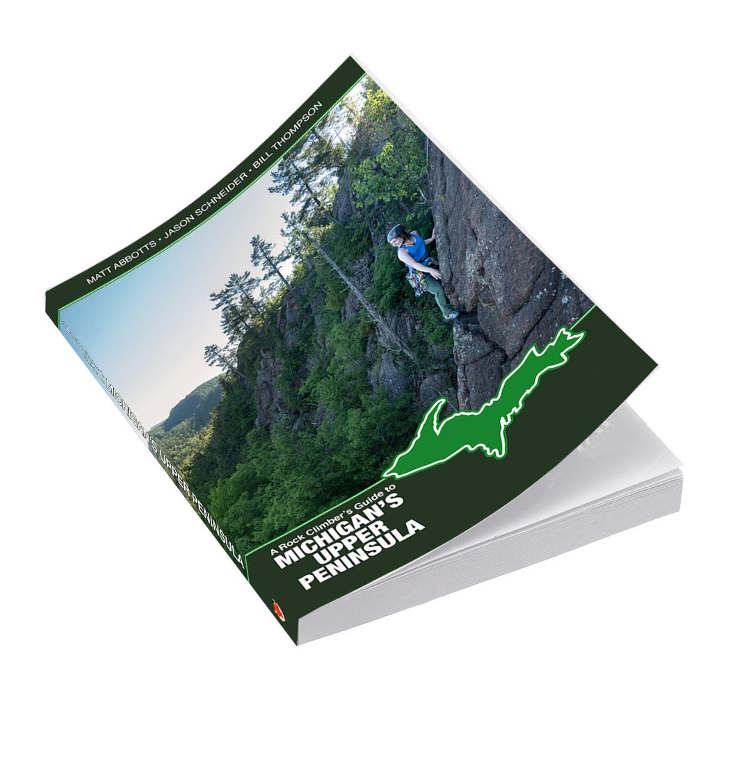A Rock Climbers Guide to Michigan's Upper Peninsula